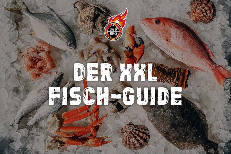 Der große 360° BBQ Fisch-Guide: von Lachs bis Seezunge